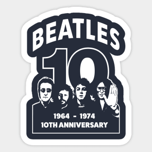 The 10th Anniversary - 1964 - 1974 Sticker